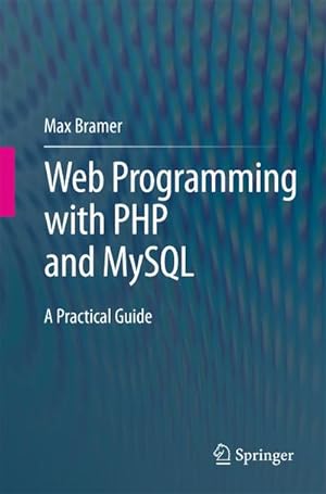 Image du vendeur pour Web Programming with PHP and MySQL mis en vente par BuchWeltWeit Ludwig Meier e.K.