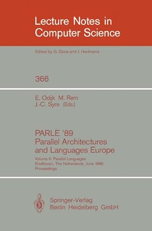 Seller image for PARLE '89 - Parallel Architectures and Languages Europe for sale by BuchWeltWeit Ludwig Meier e.K.
