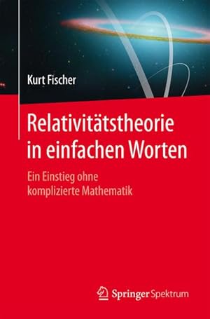 Imagen del vendedor de Relativittstheorie in einfachen Worten a la venta por BuchWeltWeit Ludwig Meier e.K.