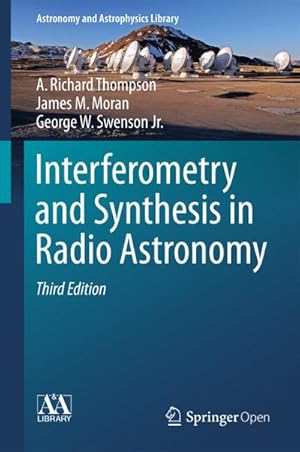 Seller image for Interferometry and Synthesis in Radio Astronomy for sale by BuchWeltWeit Ludwig Meier e.K.