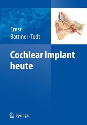 Immagine del venditore per Cochlear Implant heute venduto da BuchWeltWeit Ludwig Meier e.K.