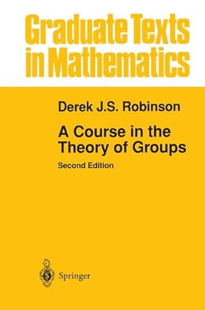 Seller image for A Course in the Theory of Groups for sale by BuchWeltWeit Ludwig Meier e.K.