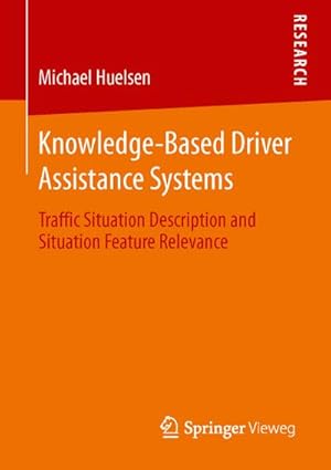 Bild des Verkufers fr Knowledge-Based Driver Assistance Systems zum Verkauf von BuchWeltWeit Ludwig Meier e.K.