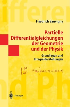 Immagine del venditore per Partielle Differentialgleichungen der Geometrie und der Physik 1 venduto da BuchWeltWeit Ludwig Meier e.K.