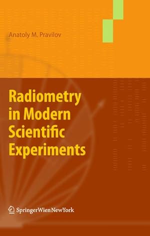 Bild des Verkufers fr Radiometry in Modern Scientific Experiments zum Verkauf von BuchWeltWeit Ludwig Meier e.K.