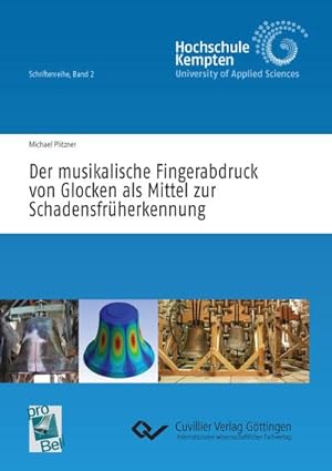 Seller image for Der musikalische Fingerabdruck von Glocken als Mittel zur Schadensfrherkennung for sale by BuchWeltWeit Ludwig Meier e.K.