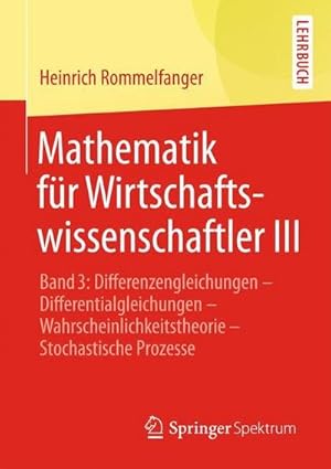 Seller image for Mathematik fr Wirtschaftswissenschaftler III for sale by BuchWeltWeit Ludwig Meier e.K.