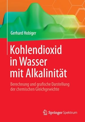 Seller image for Kohlendioxid in Wasser mit Alkalinitt for sale by BuchWeltWeit Ludwig Meier e.K.