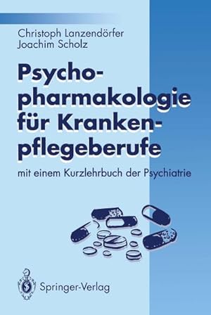 Seller image for Psychopharmakologie fr Krankenpflegeberufe for sale by BuchWeltWeit Ludwig Meier e.K.