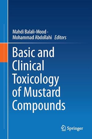 Seller image for Basic and Clinical Toxicology of Mustard Compounds for sale by BuchWeltWeit Ludwig Meier e.K.