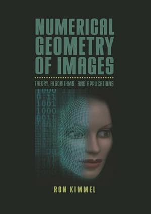 Imagen del vendedor de Numerical Geometry of Images a la venta por BuchWeltWeit Ludwig Meier e.K.