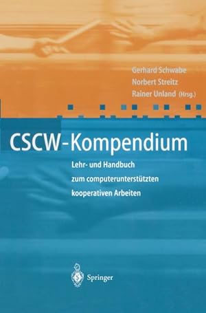 Bild des Verkufers fr CSCW-Kompendium zum Verkauf von BuchWeltWeit Ludwig Meier e.K.
