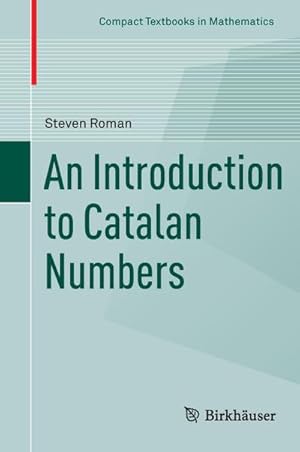 Image du vendeur pour An Introduction to Catalan Numbers mis en vente par BuchWeltWeit Ludwig Meier e.K.