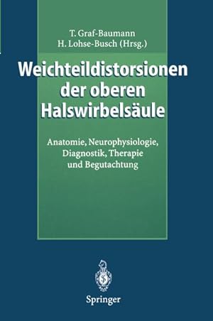 Seller image for Weichteildistorsionen der oberen Halswirbelsule for sale by BuchWeltWeit Ludwig Meier e.K.