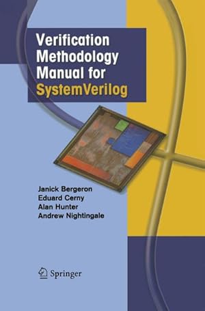 Seller image for Verification Methodology Manual for SystemVerilog for sale by BuchWeltWeit Ludwig Meier e.K.