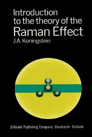 Seller image for Introduction to the Theory of the Raman Effect for sale by BuchWeltWeit Ludwig Meier e.K.