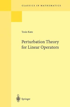 Imagen del vendedor de Perturbation Theory for Linear Operators a la venta por BuchWeltWeit Ludwig Meier e.K.