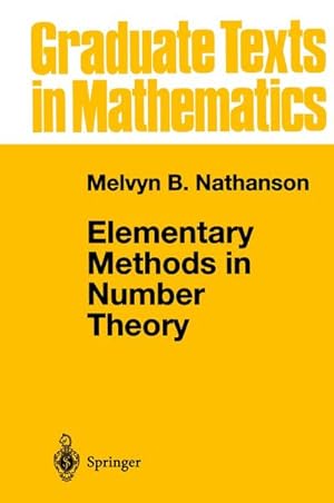 Bild des Verkufers fr Elementary Methods in Number Theory zum Verkauf von BuchWeltWeit Ludwig Meier e.K.