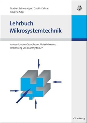 Bild des Verkufers fr Lehrbuch Mikrosystemtechnik zum Verkauf von BuchWeltWeit Ludwig Meier e.K.