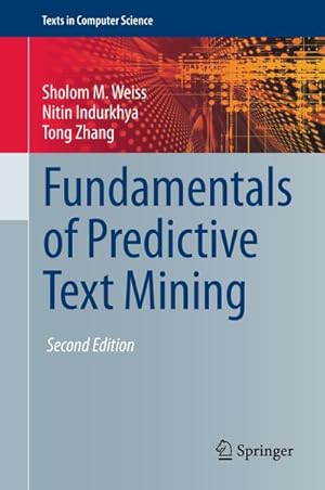 Bild des Verkufers fr Fundamentals of Predictive Text Mining zum Verkauf von BuchWeltWeit Ludwig Meier e.K.