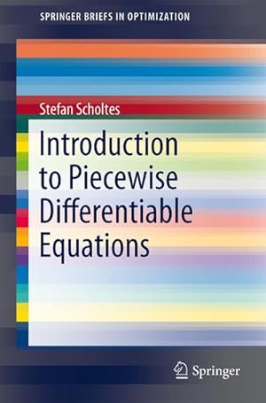 Imagen del vendedor de Introduction to Piecewise Differentiable Equations a la venta por BuchWeltWeit Ludwig Meier e.K.