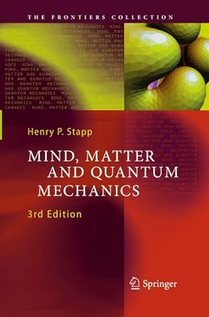 Imagen del vendedor de Mind, Matter and Quantum Mechanics a la venta por BuchWeltWeit Ludwig Meier e.K.