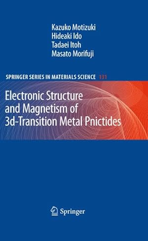Bild des Verkufers fr Electronic Structure and Magnetism of 3d-Transition Metal Pnictides zum Verkauf von BuchWeltWeit Ludwig Meier e.K.