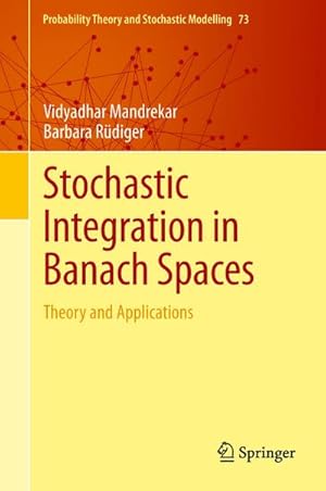 Bild des Verkufers fr Stochastic Integration in Banach Spaces zum Verkauf von BuchWeltWeit Ludwig Meier e.K.