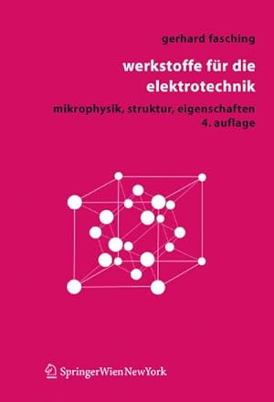 Image du vendeur pour Werkstoffe fr die Elektrotechnik mis en vente par BuchWeltWeit Ludwig Meier e.K.