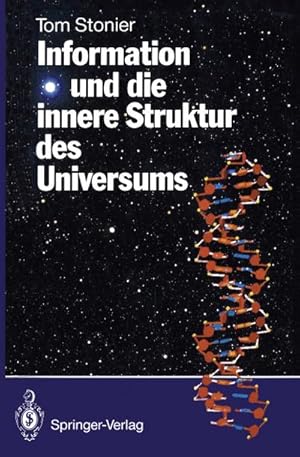 Bild des Verkufers fr Information und die innere Struktur des Universums zum Verkauf von BuchWeltWeit Ludwig Meier e.K.