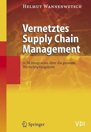 Imagen del vendedor de Vernetztes Supply Chain Management a la venta por BuchWeltWeit Ludwig Meier e.K.