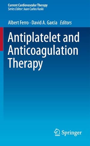 Imagen del vendedor de Antiplatelet and Anticoagulation Therapy a la venta por BuchWeltWeit Ludwig Meier e.K.