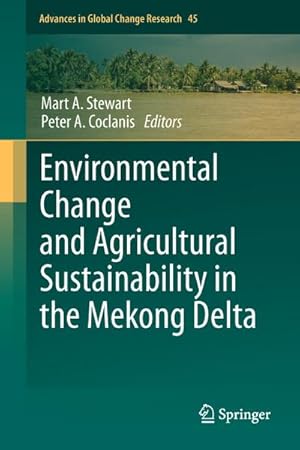 Immagine del venditore per Environmental Change and Agricultural Sustainability in the Mekong Delta venduto da BuchWeltWeit Ludwig Meier e.K.