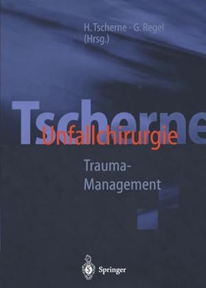 Imagen del vendedor de Tscherne Unfallchirurgie a la venta por BuchWeltWeit Ludwig Meier e.K.