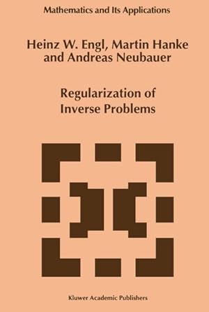 Seller image for Regularization of Inverse Problems for sale by BuchWeltWeit Ludwig Meier e.K.