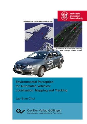 Imagen del vendedor de Environmental Perception for Automated Vehicles. Localization, Mapping and Tracking a la venta por BuchWeltWeit Ludwig Meier e.K.