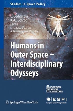 Seller image for Humans in Outer Space - Interdisciplinary Odysseys for sale by BuchWeltWeit Ludwig Meier e.K.