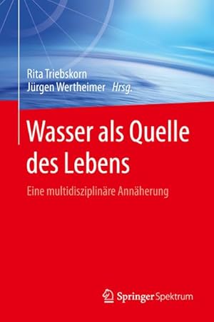 Seller image for Wasser als Quelle des Lebens for sale by BuchWeltWeit Ludwig Meier e.K.