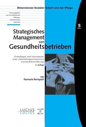 Image du vendeur pour Strategisches Management von Gesundheitsbetrieben mis en vente par BuchWeltWeit Ludwig Meier e.K.