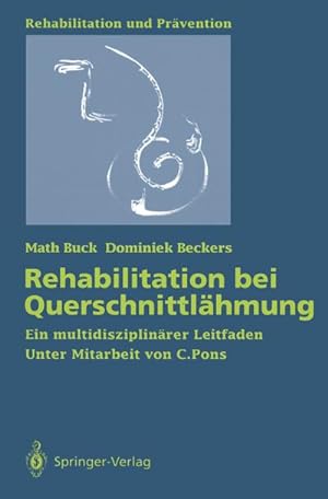 Immagine del venditore per Rehabilitation bei Querschnittlhmung venduto da BuchWeltWeit Ludwig Meier e.K.
