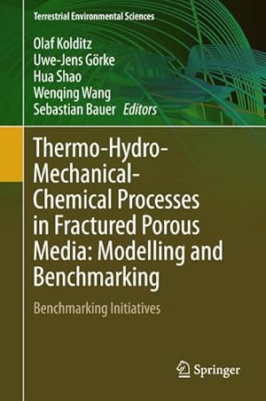 Immagine del venditore per Thermo-Hydro-Mechanical-Chemical Processes in Fractured Porous Media: Modelling and Benchmarking venduto da BuchWeltWeit Ludwig Meier e.K.