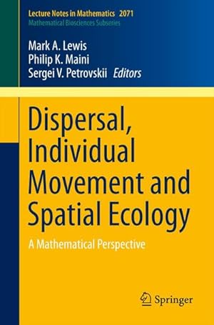 Immagine del venditore per Dispersal, Individual Movement and Spatial Ecology venduto da BuchWeltWeit Ludwig Meier e.K.