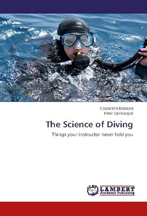 Image du vendeur pour The Science of Diving mis en vente par BuchWeltWeit Ludwig Meier e.K.