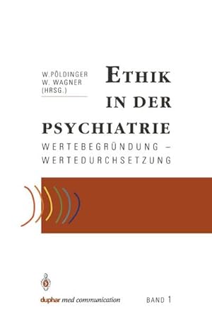Imagen del vendedor de Ethik in der Psychiatrie a la venta por BuchWeltWeit Ludwig Meier e.K.