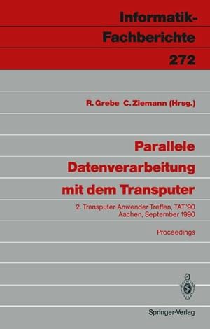 Immagine del venditore per Parallele Datenverarbeitung mit dem Transputer venduto da BuchWeltWeit Ludwig Meier e.K.