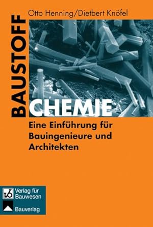 Bild des Verkufers fr Baustoffchemie zum Verkauf von BuchWeltWeit Ludwig Meier e.K.