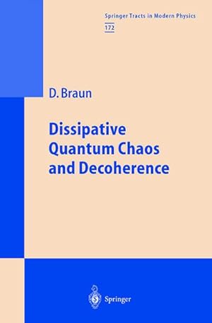 Bild des Verkufers fr Dissipative Quantum Chaos and Decoherence zum Verkauf von BuchWeltWeit Ludwig Meier e.K.