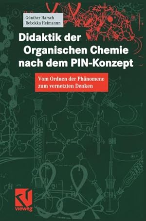 Seller image for Didaktik der Organischen Chemie nach dem PIN-Konzept for sale by BuchWeltWeit Ludwig Meier e.K.