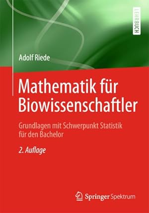Bild des Verkufers fr Mathematik fr Biowissenschaftler zum Verkauf von BuchWeltWeit Ludwig Meier e.K.