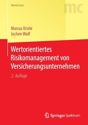 Imagen del vendedor de Wertorientiertes Risikomanagement von Versicherungsunternehmen a la venta por BuchWeltWeit Ludwig Meier e.K.